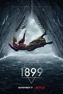 值得收藏 《1899》 2022 高清全8集 夸克网盘资源